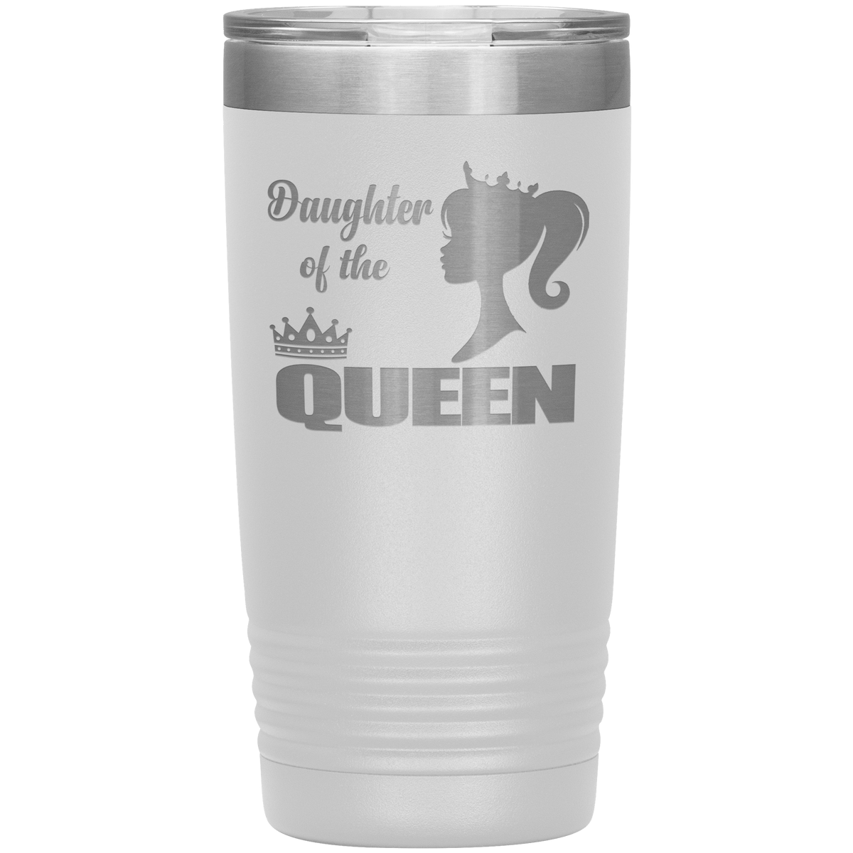 "DAUGHTER OF THE QUEEN" Tumbler. Buy For Family & Friends. Save Shipping.