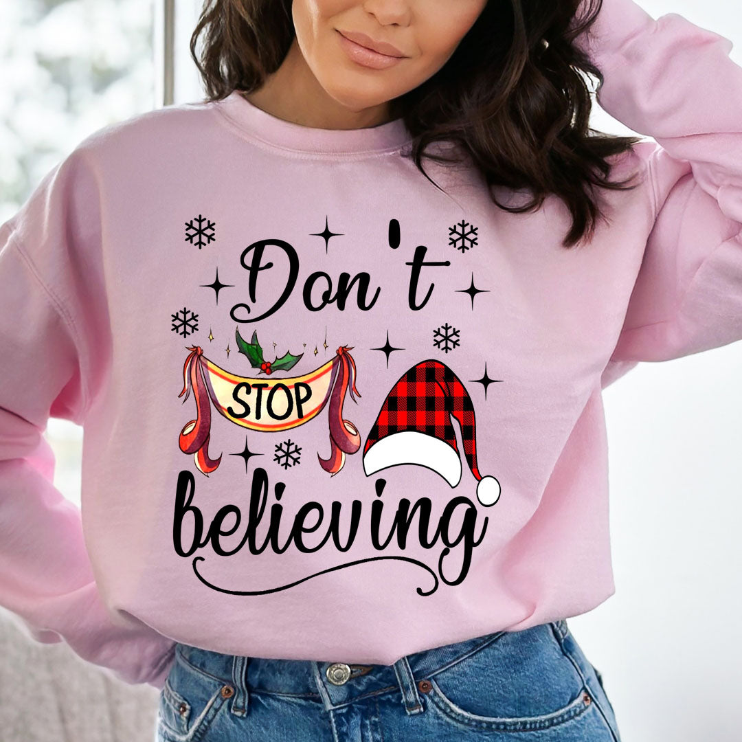 Don't Stop Believing - Sweatshirt & Hoodie