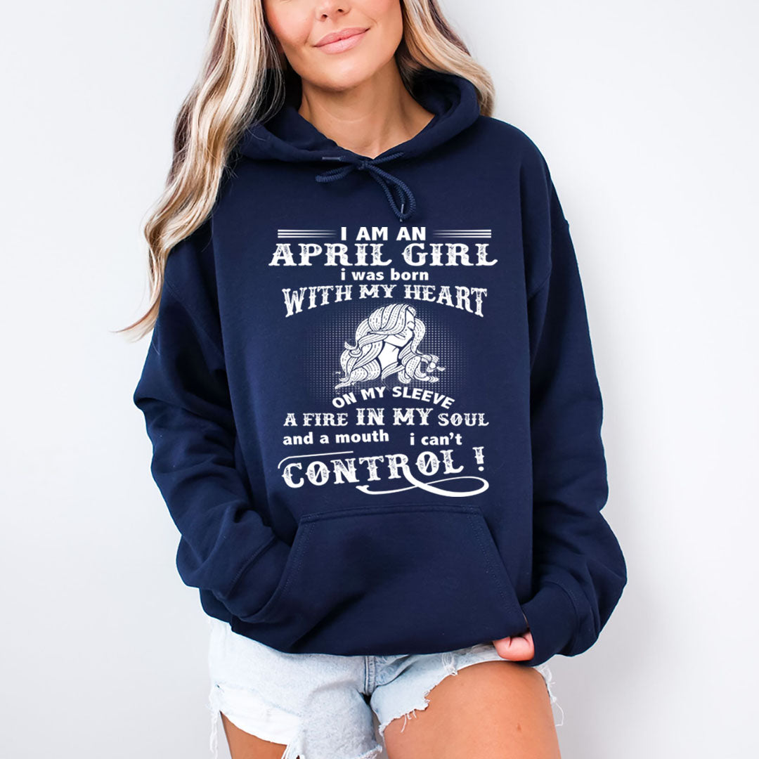 A Fire In My Soul (April Girl ) - Sweatshirt & Hoodie - Cozy & Soft