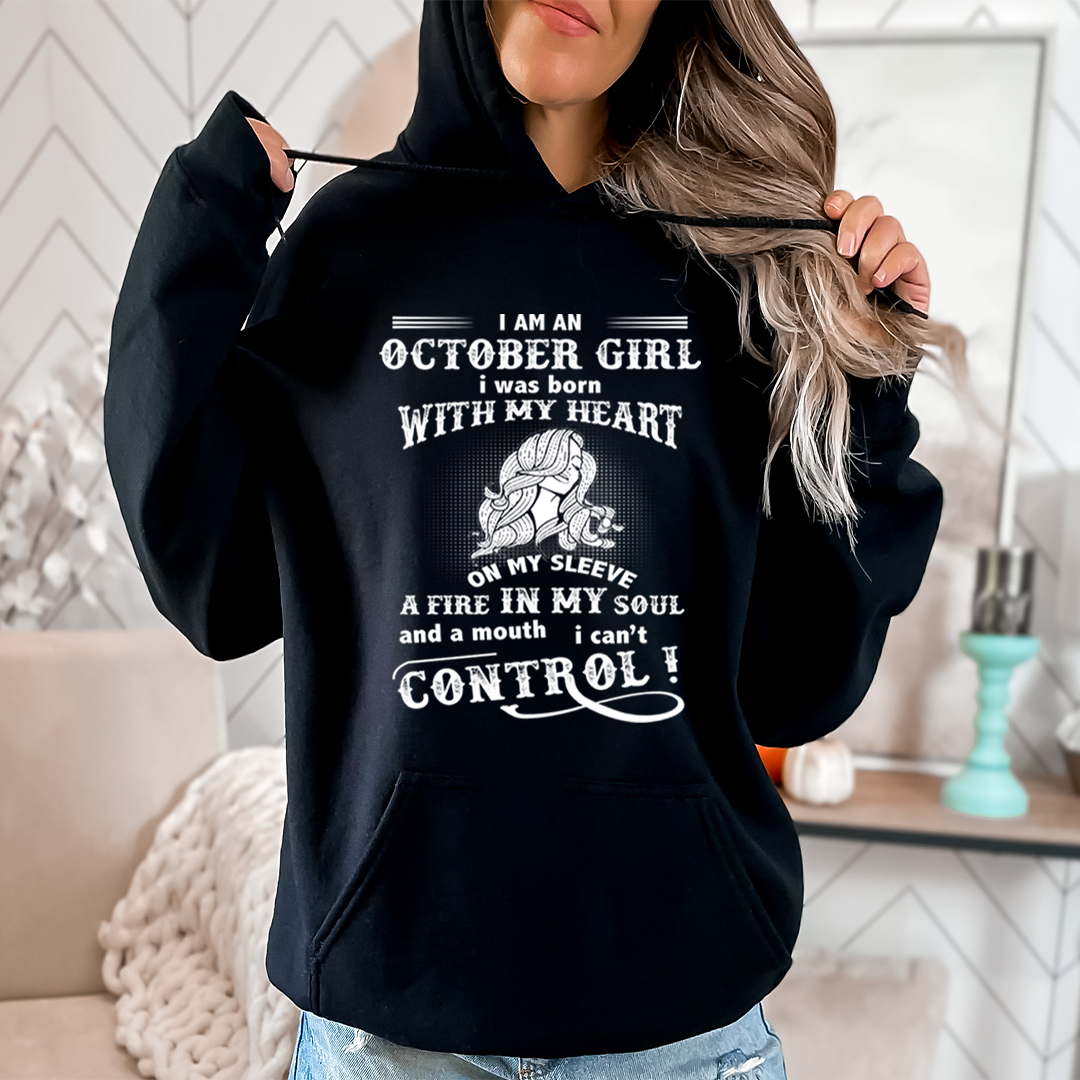A Fire In My Soul (October Girl ) - Sweatshirt & Hoodie - Cozy & Soft