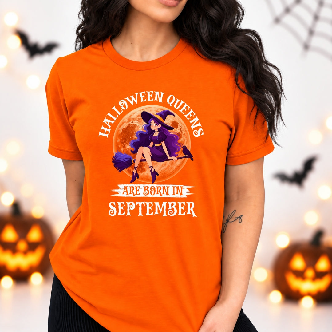 Halloween Queens Are Born In September- Bella Canvas