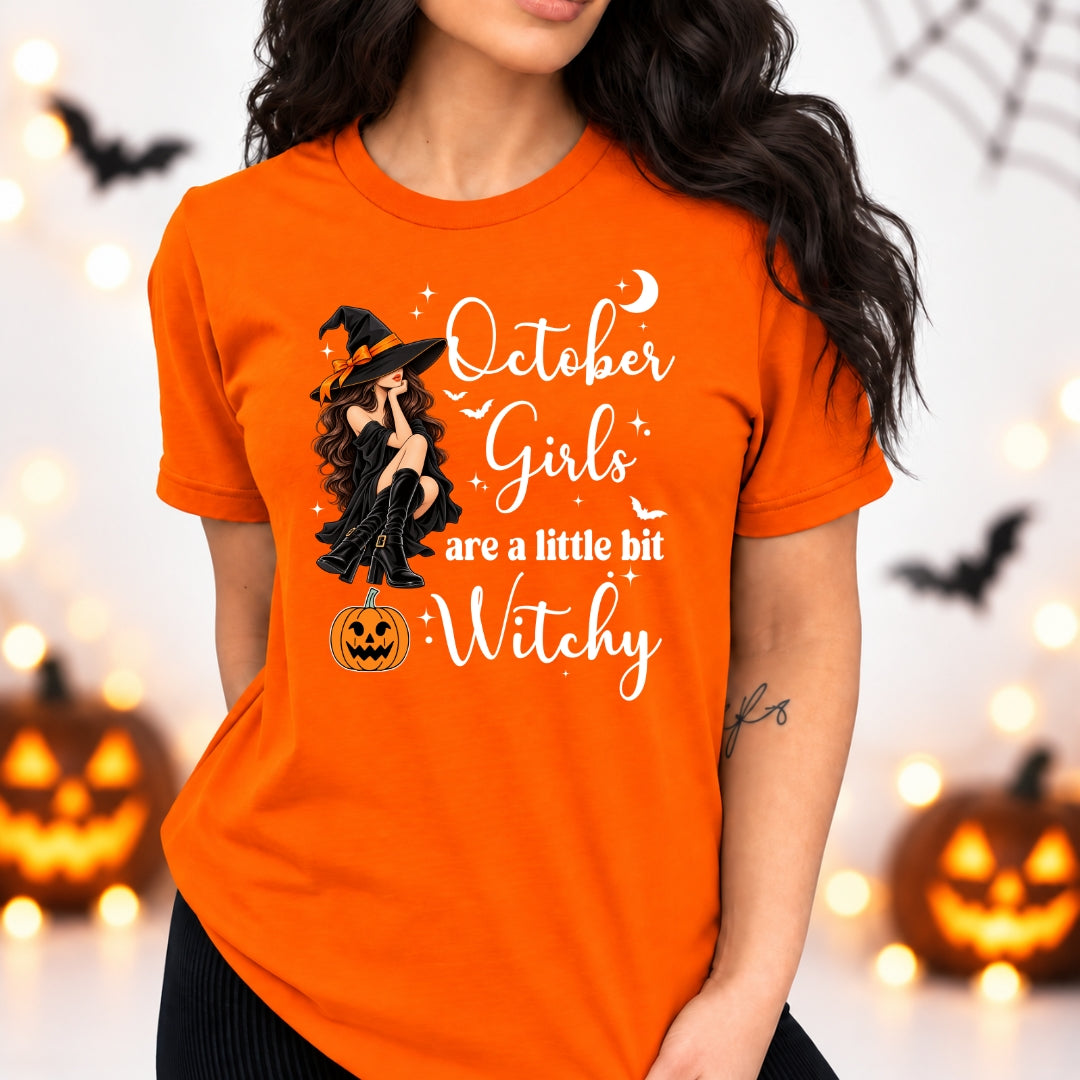 October Girls Are A Little Bit Witchy - Bella Canvas