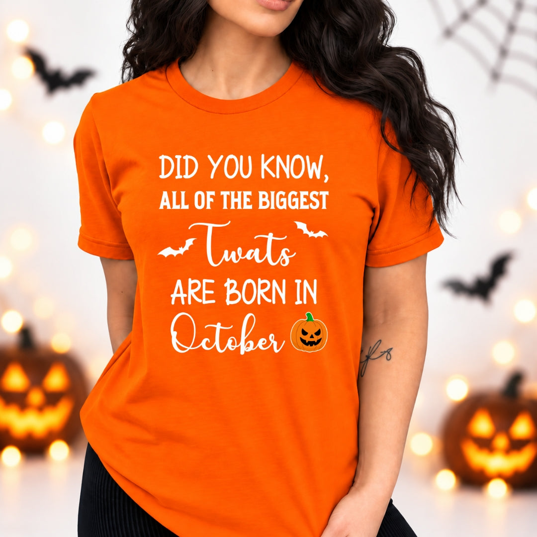 The Biggest Twats Are Born In October - Bella Canvas