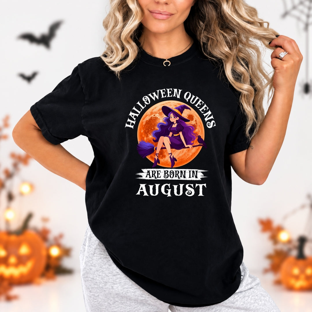 Halloween Queens Are Born In August - Bella Canvas