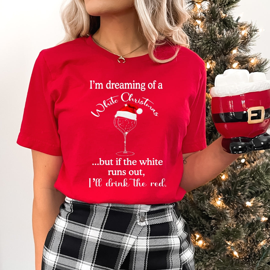 I'm Dreaming Of A White Christmas - Bella Canvas