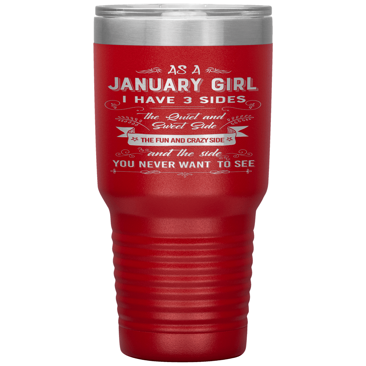 "January Girl 3 sides "Tumbler.Buy For Family & Friends. Save Shipping.