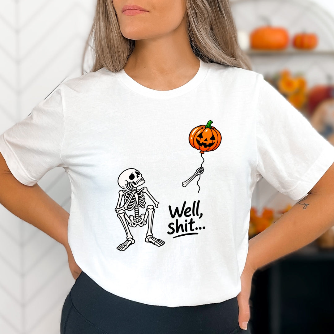 Well Shit - Bella canvas