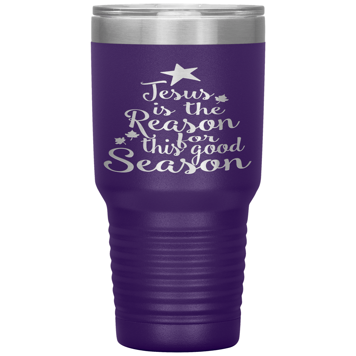 "JESUS IS THE REASON FOR THIS GOOD SEASON" Tumbler. Buy For Family & Friends. Save Shipping.