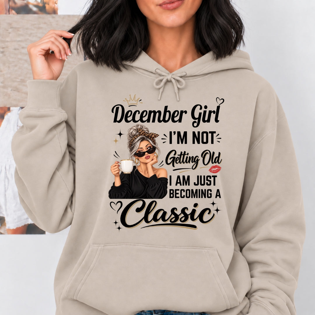 December Girl A Classic - Hoodie & Sweatshirt