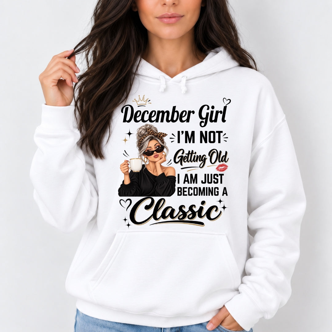 December Girl A Classic - Hoodie & Sweatshirt