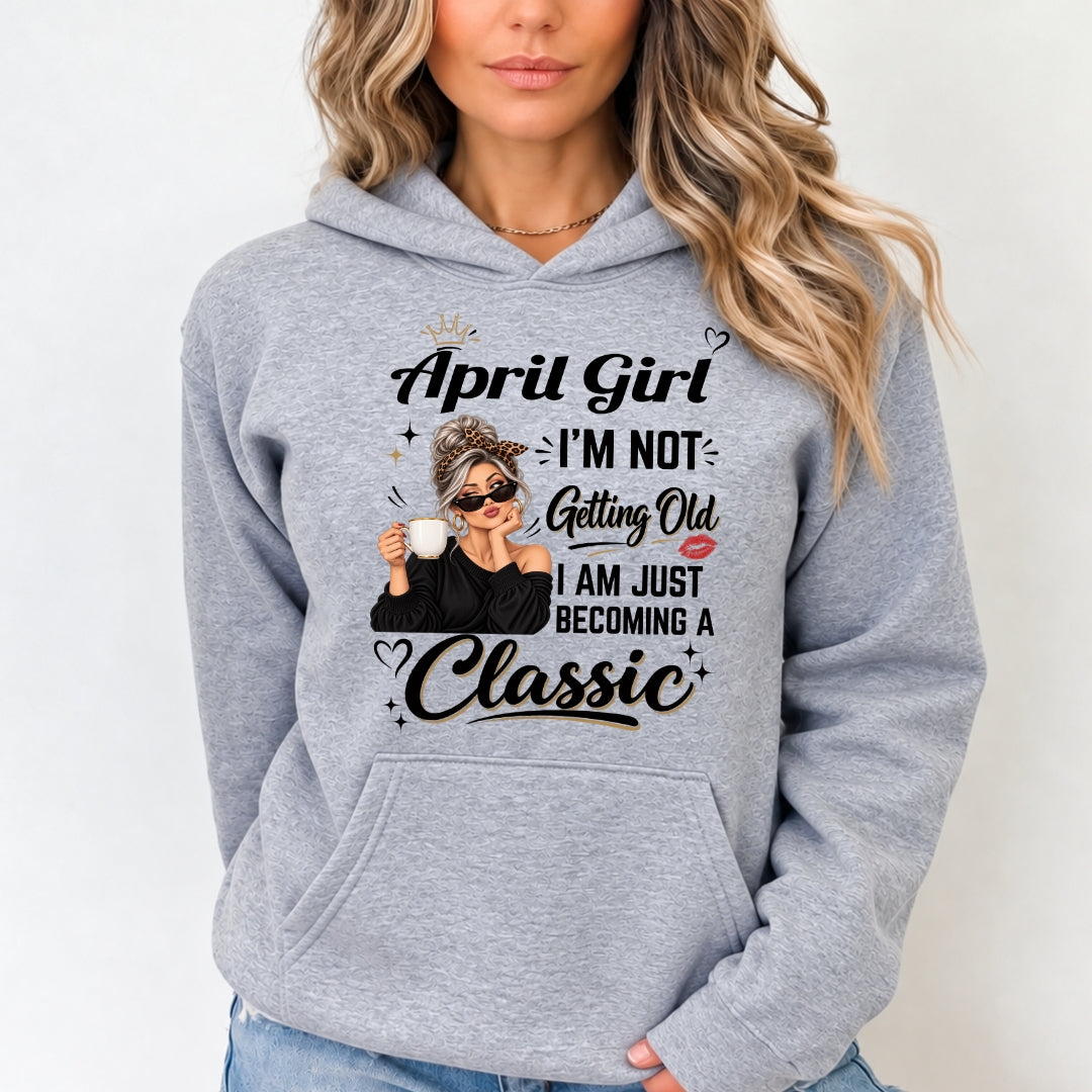 April Girl A Classic - Hoodie & Sweatshirt