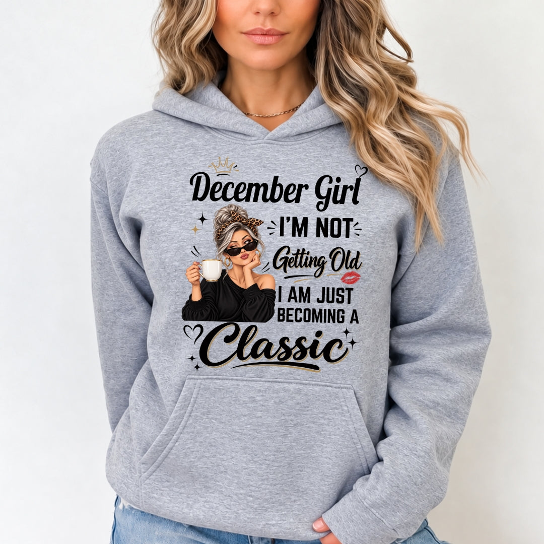 December Girl A Classic - Hoodie & Sweatshirt