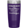 "December Girls are Sunshine Mixed With Little Hurricane" Tumbler. Buy For Family & Friends. Save Shipping.