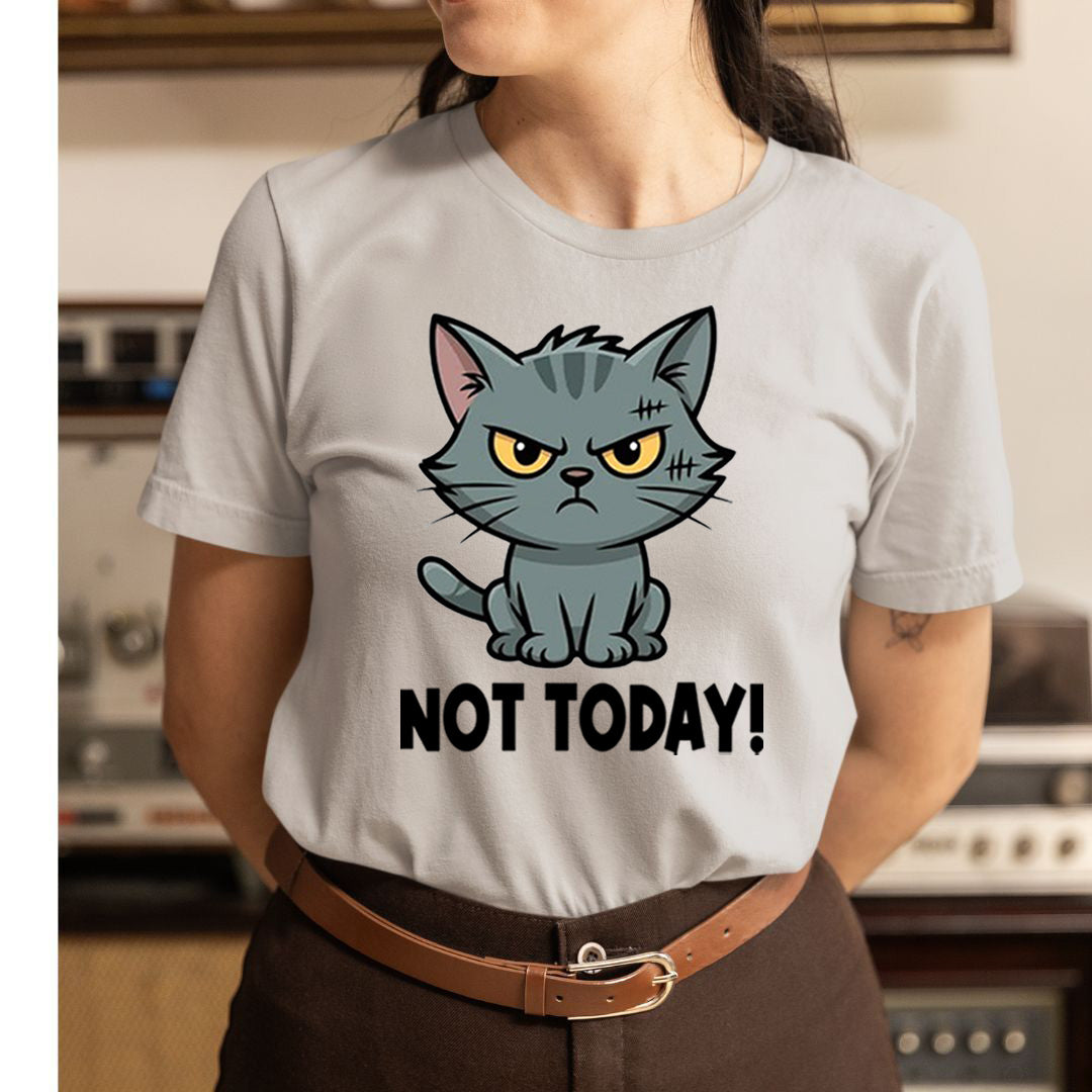 No Today - Unisex T-Shirt