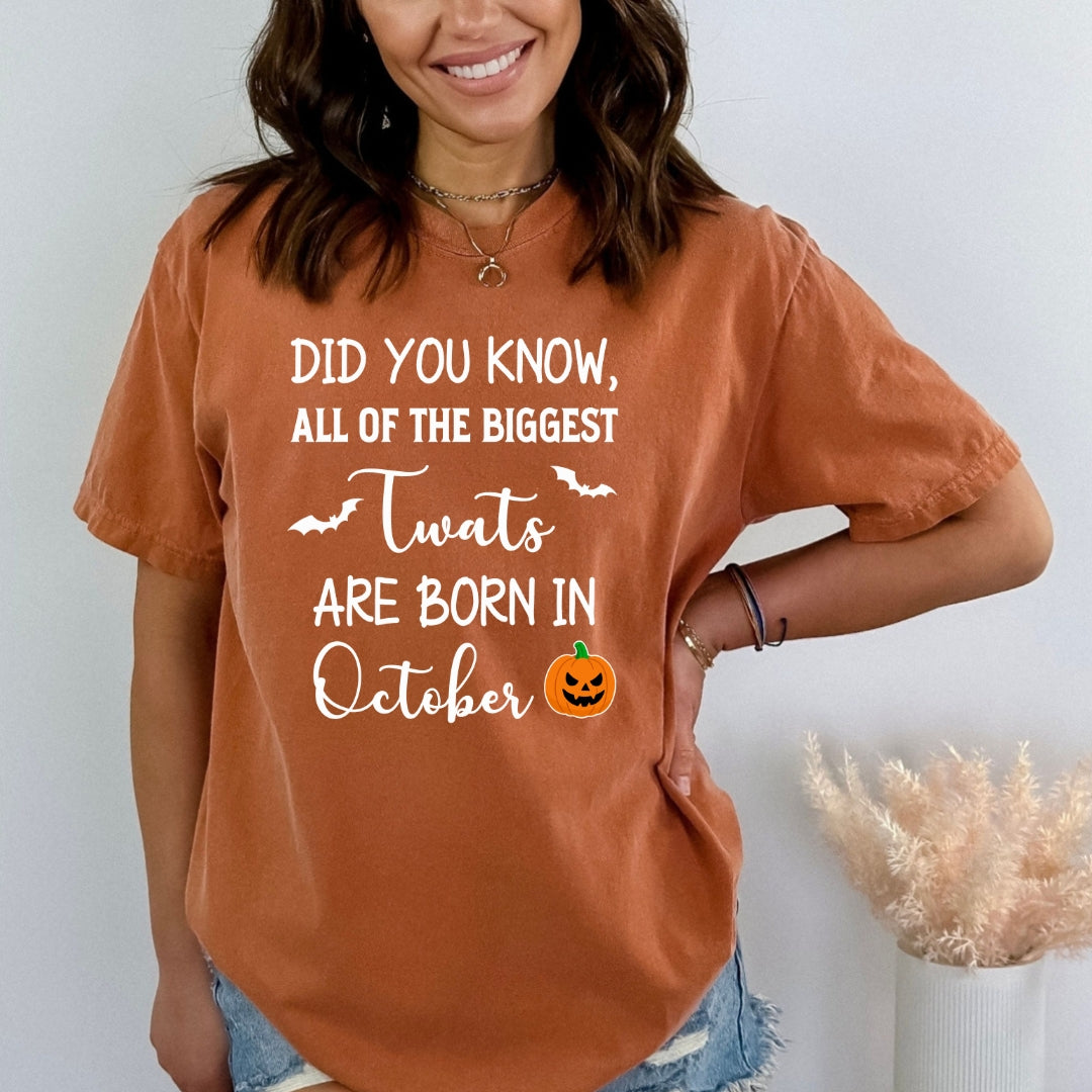 The Biggest Twats Are Born In October - Bella Canvas