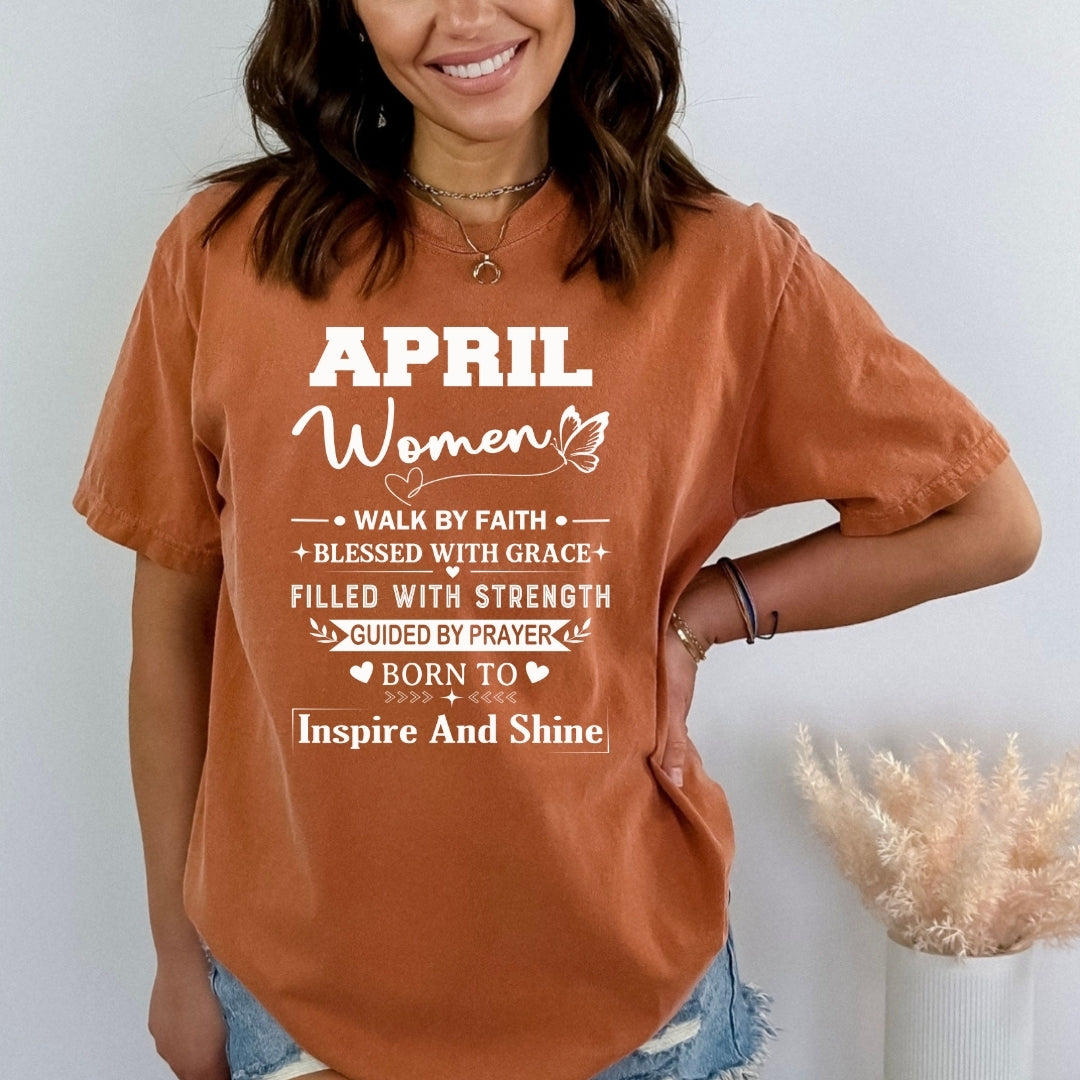 April Women Born To Inspire And Shine - Bella Canvas