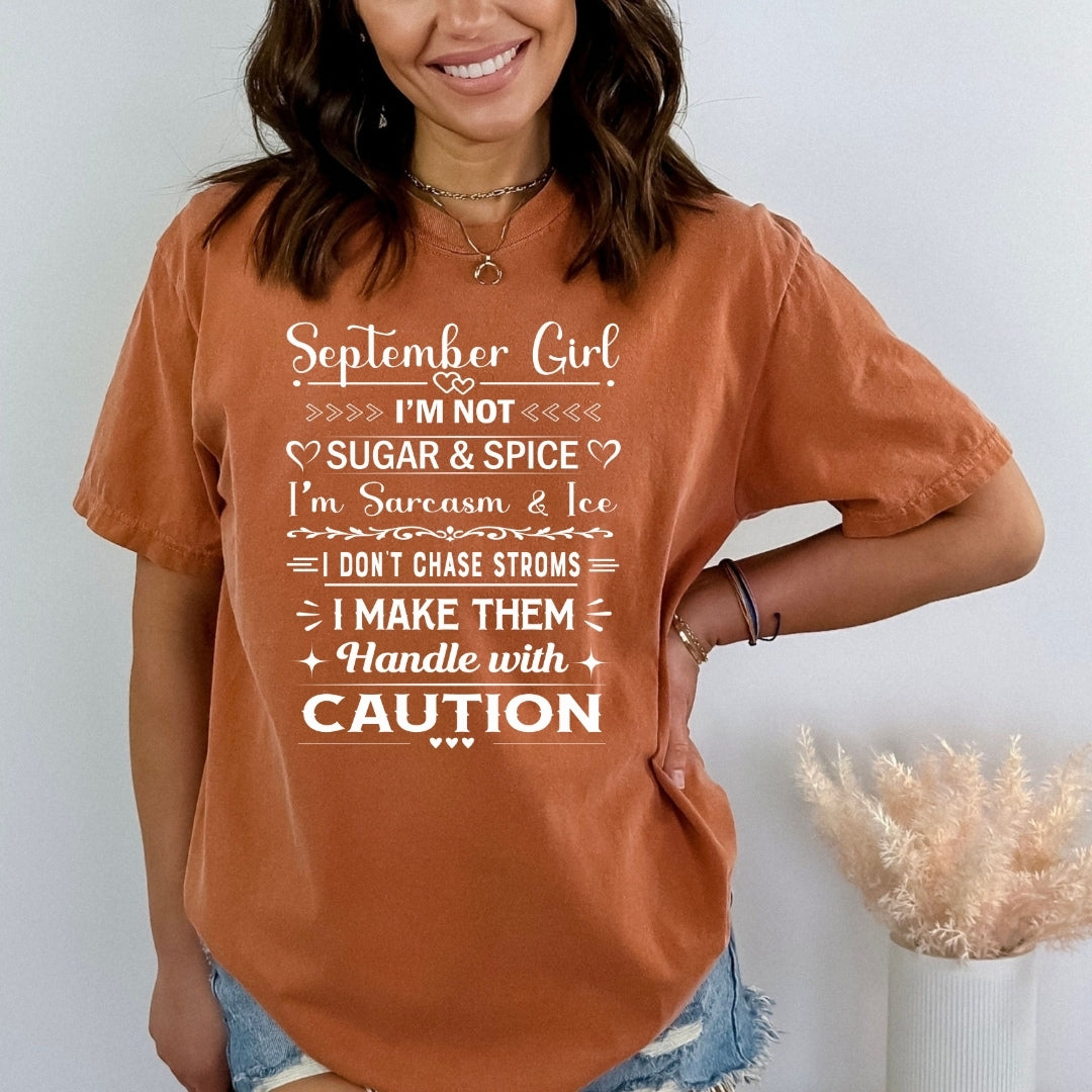 September Girl Handle With Caution - Bella Canvas