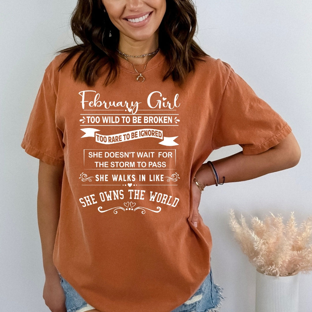 February Girl Too Wild To Be Broken - Bella Canvas