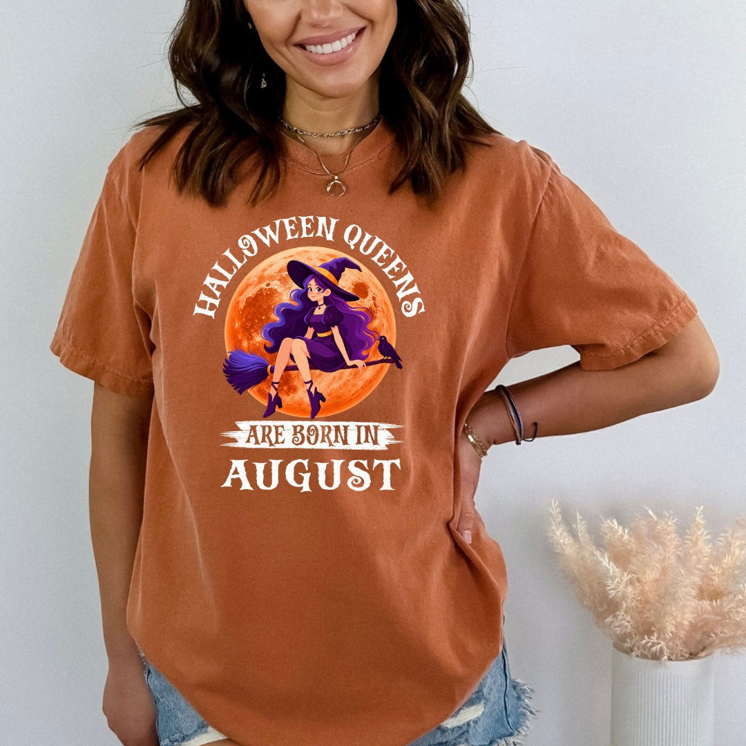 Halloween Queens Are Born In August - Bella Canvas