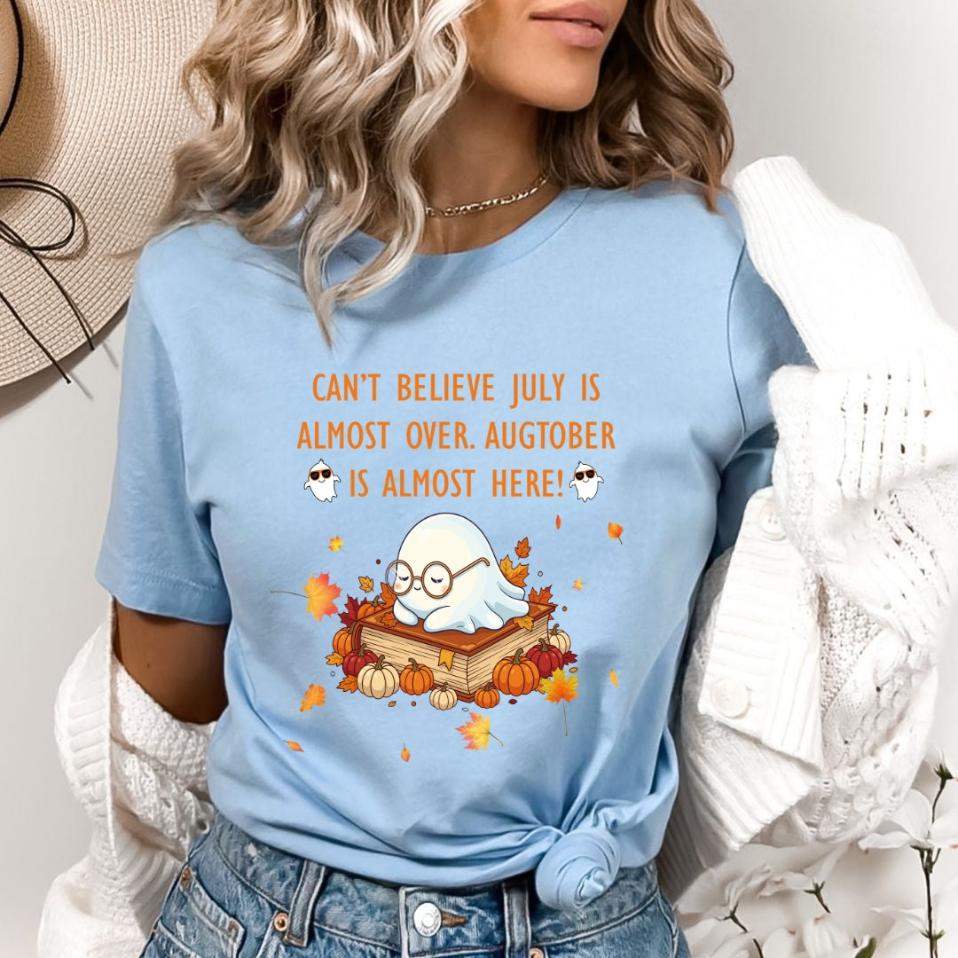 Can't Believe July - Bella canvas