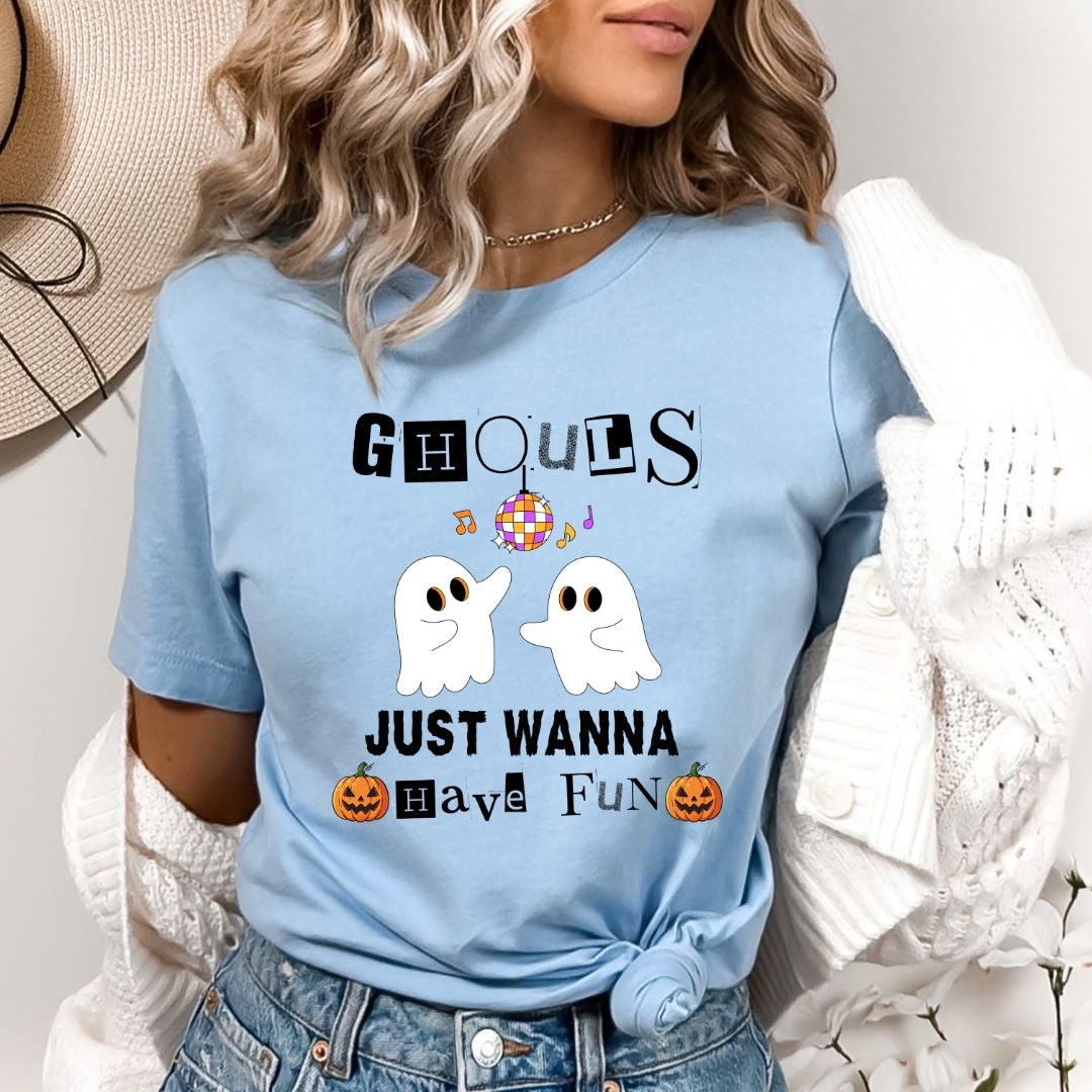 Ghouls Just Wanna Have Fun - Bella Canvas