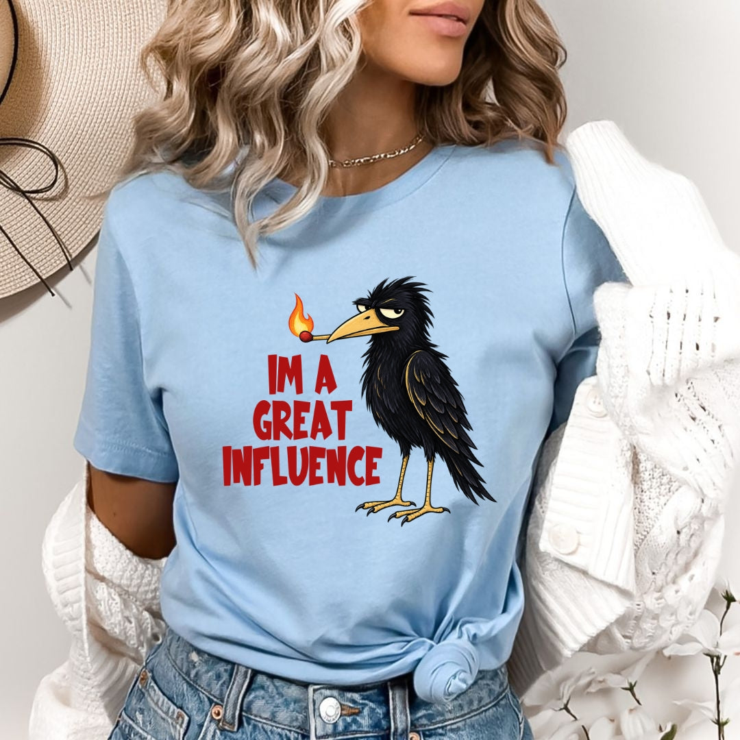 I Am Great Influence - Bella canvas