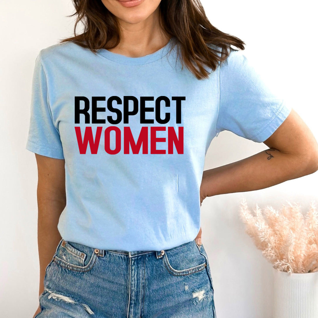Respect Women - Bella canvas
