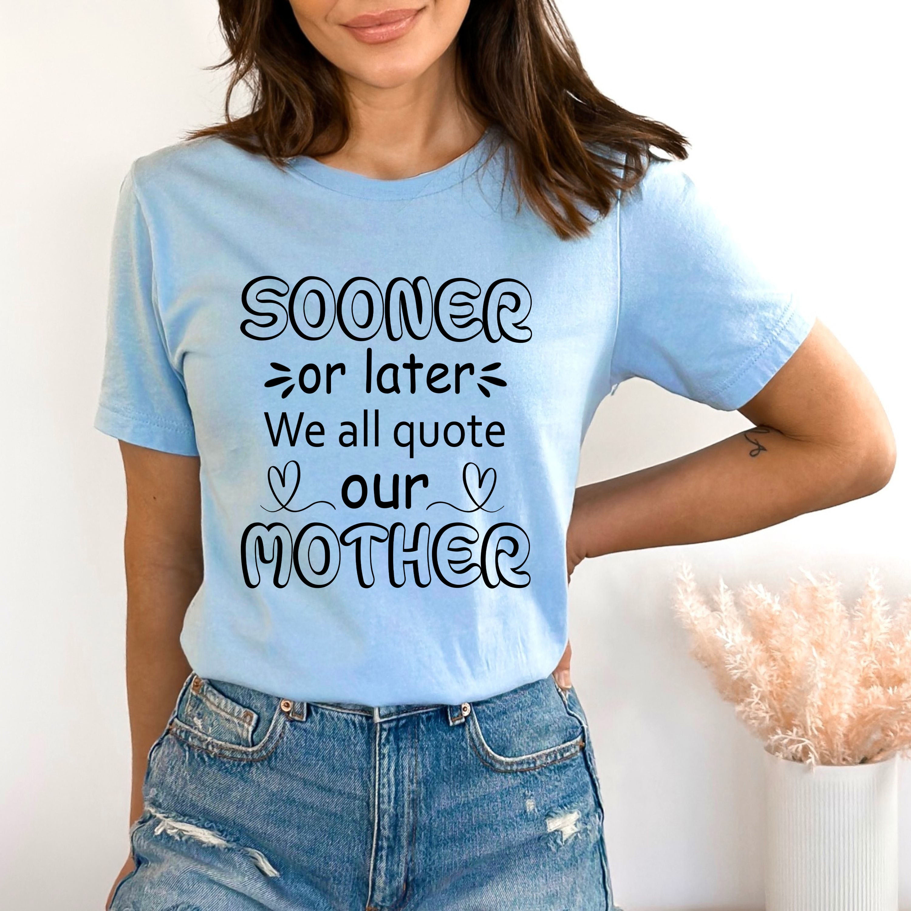 Sooner Or Later - Bella Canvas