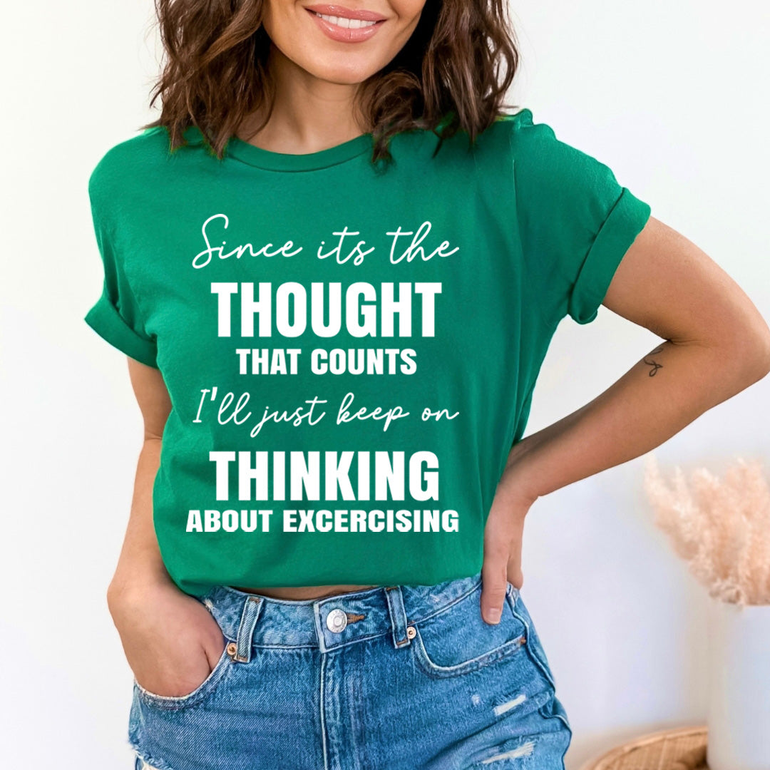 Thinking about Exercising - Bella canvas