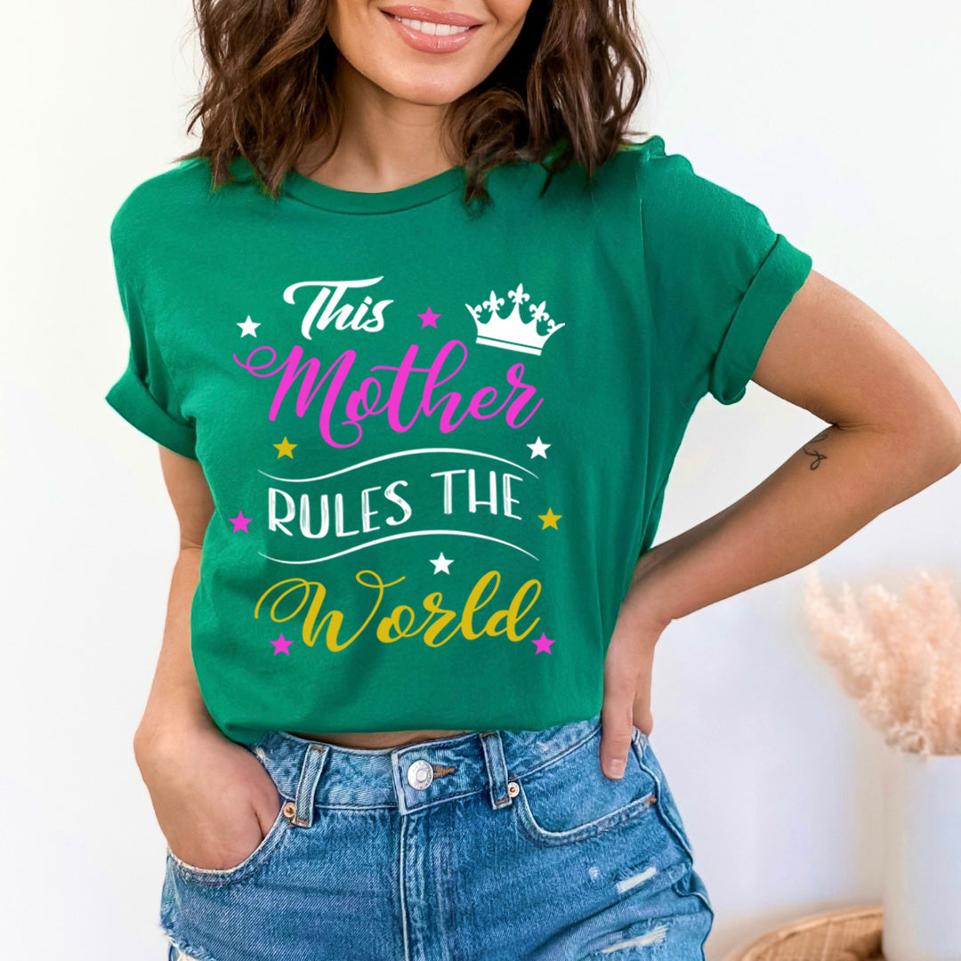 This Mother Rules The World - Unisex T-Shirt