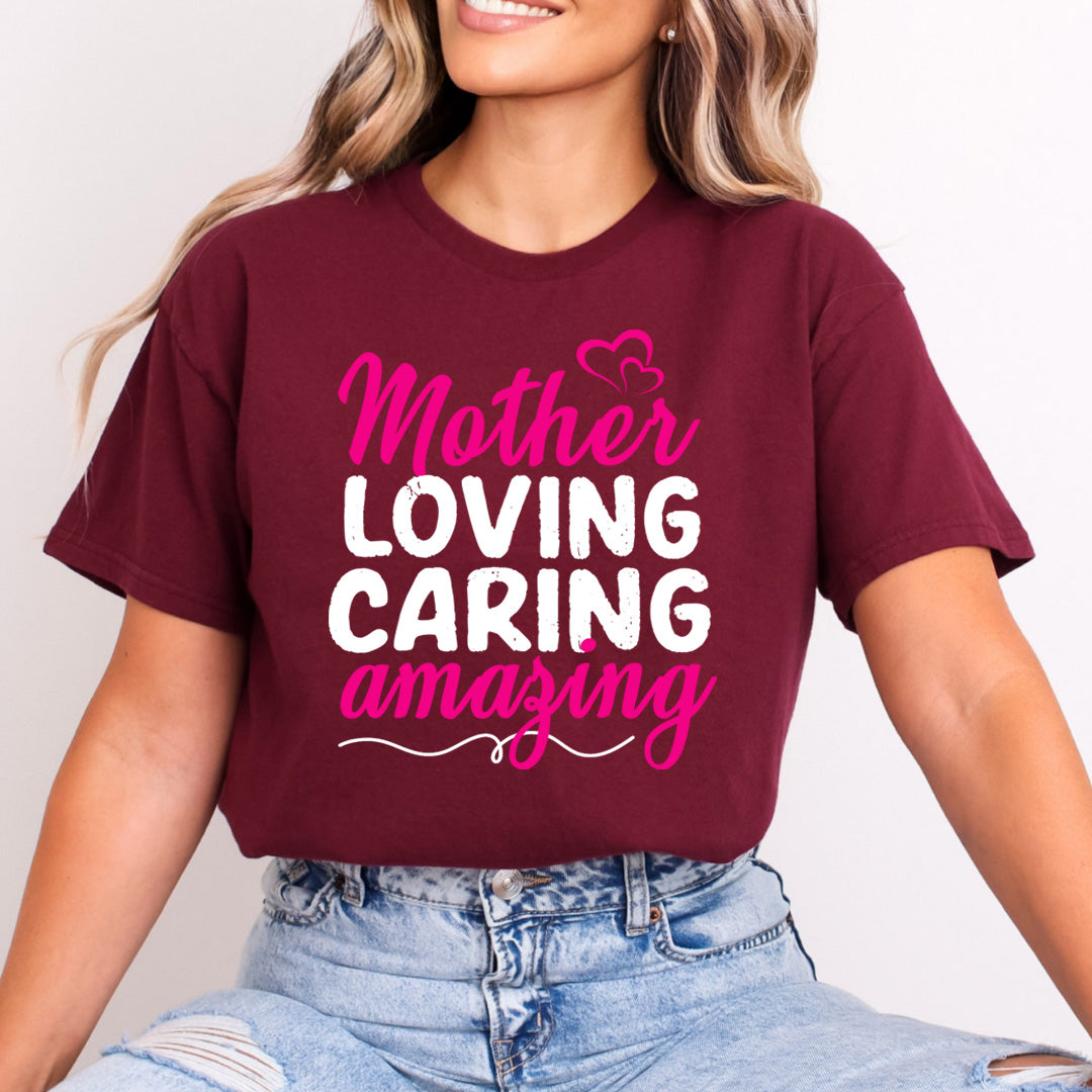 Mother Loving Caring Amazing - Bella canvas