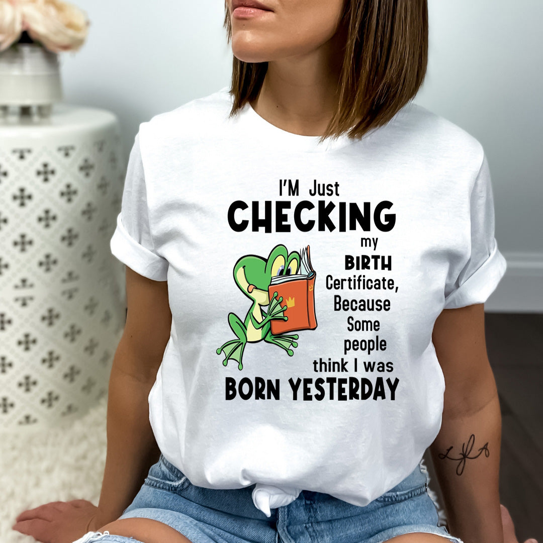 Checking My Birth Certificate - Bella canvas