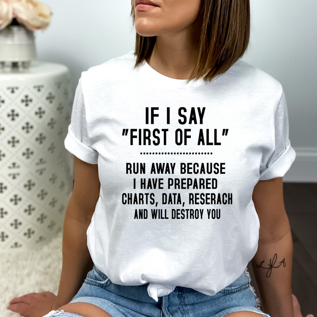 If I Say first of All - Bella canvas