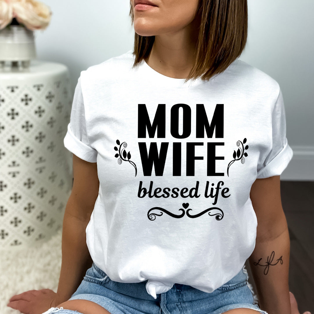 Mom Wife Blessed Life - Bella canvas