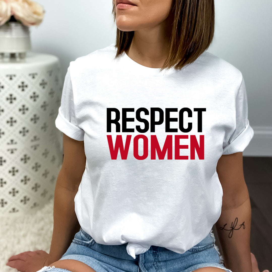 Respect Women - Bella canvas