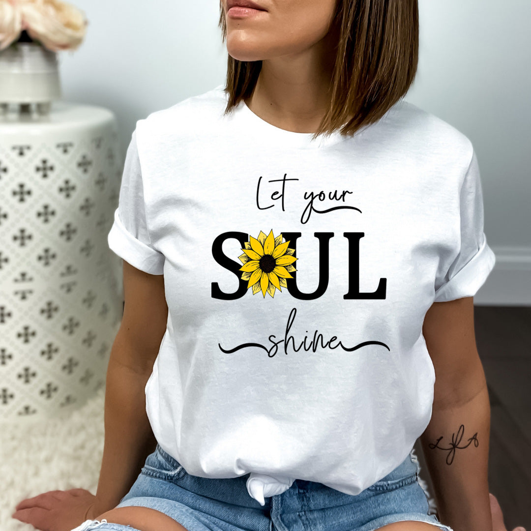 Let Your Soul Shine- Bella canvas