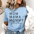 Mom Mama Mommy Mother - Bella canvas