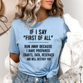 If I Say first of All - Bella canvas