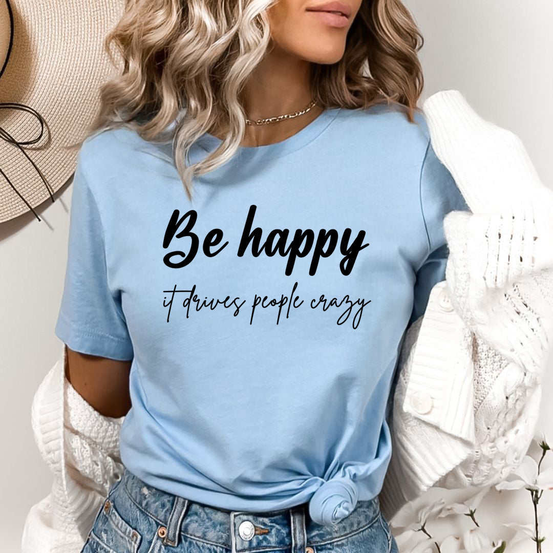 Be Happy - Bella canvas