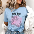 Proud Girl Dad - Bella canvas