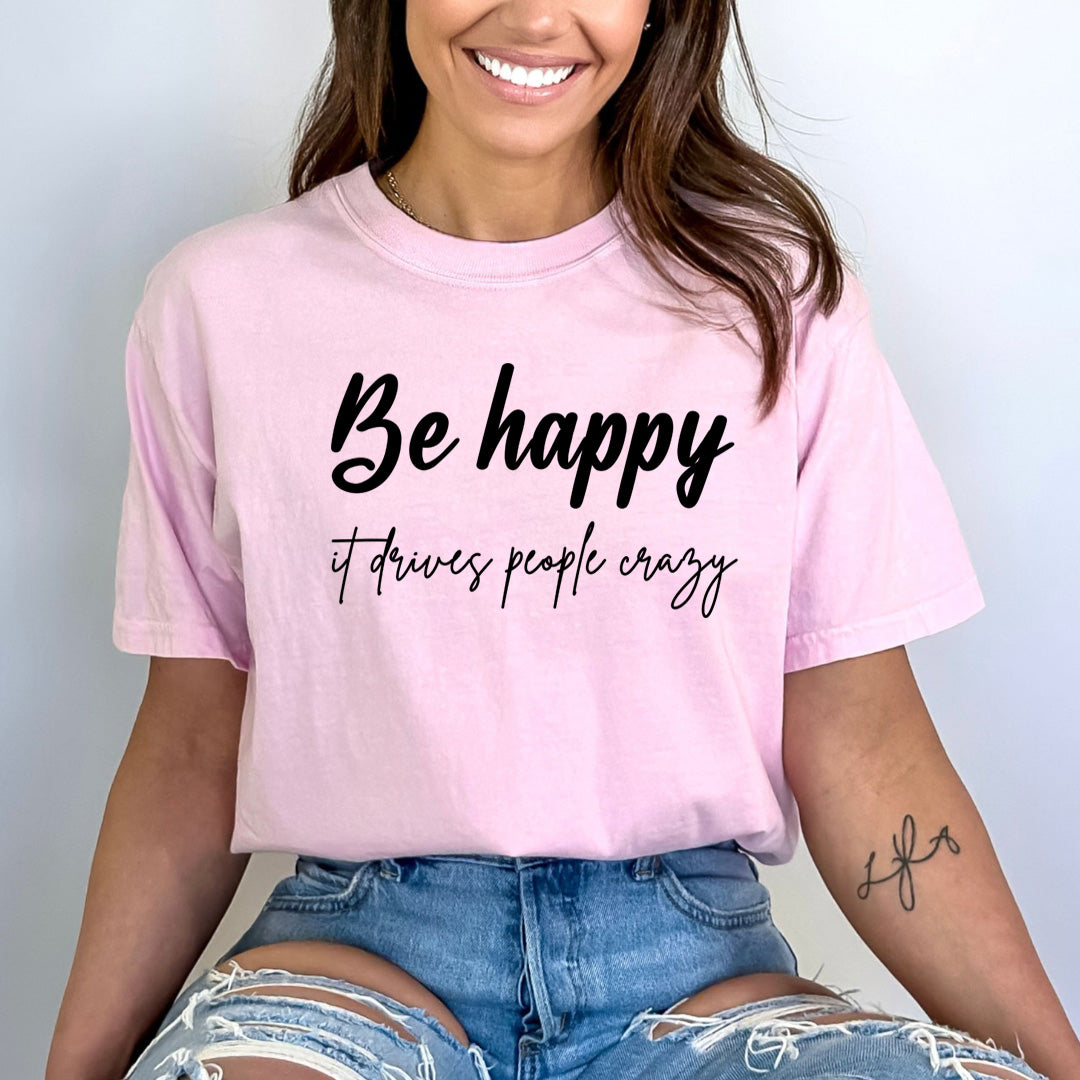 Be Happy - Bella canvas