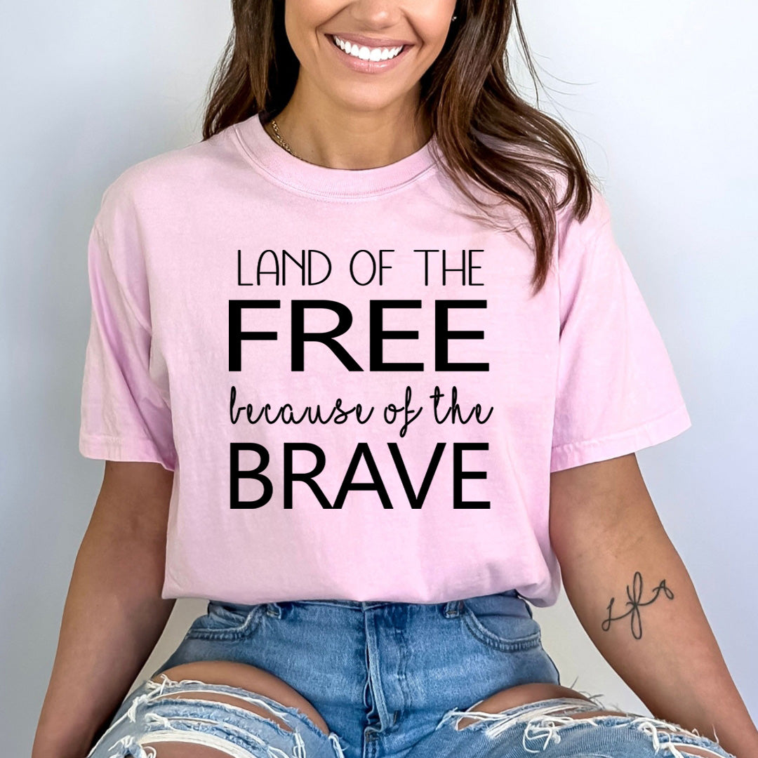 Land of the Free Because of the Brave - Bella canvas