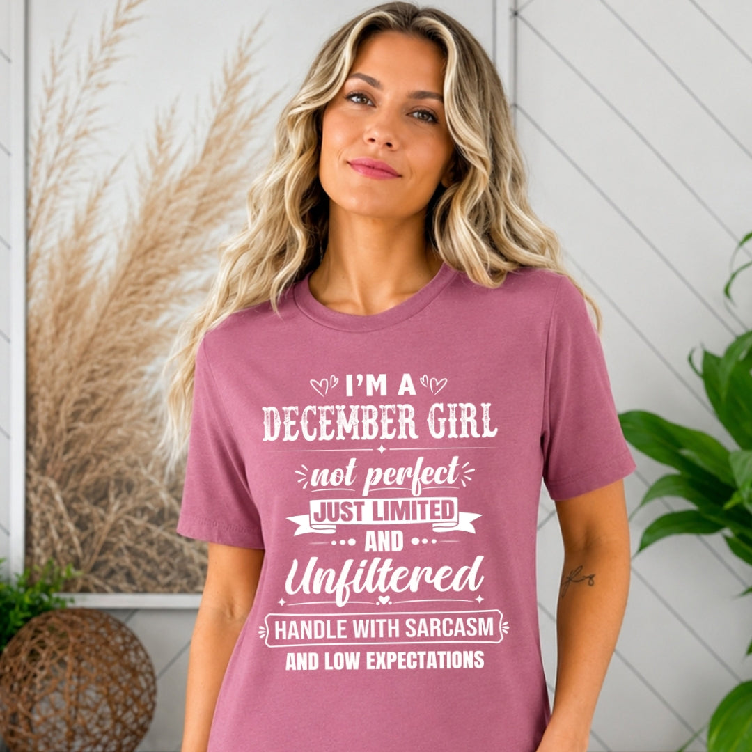 December Girl Not Perfect Just Limited - Bella Canvas