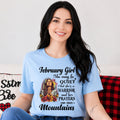 February Girl She May Be Quiet, But She’s A Warrior - Bella Canvas