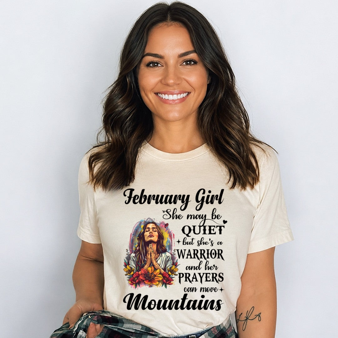 February Girl She May Be Quiet, But She’s A Warrior - Bella Canvas
