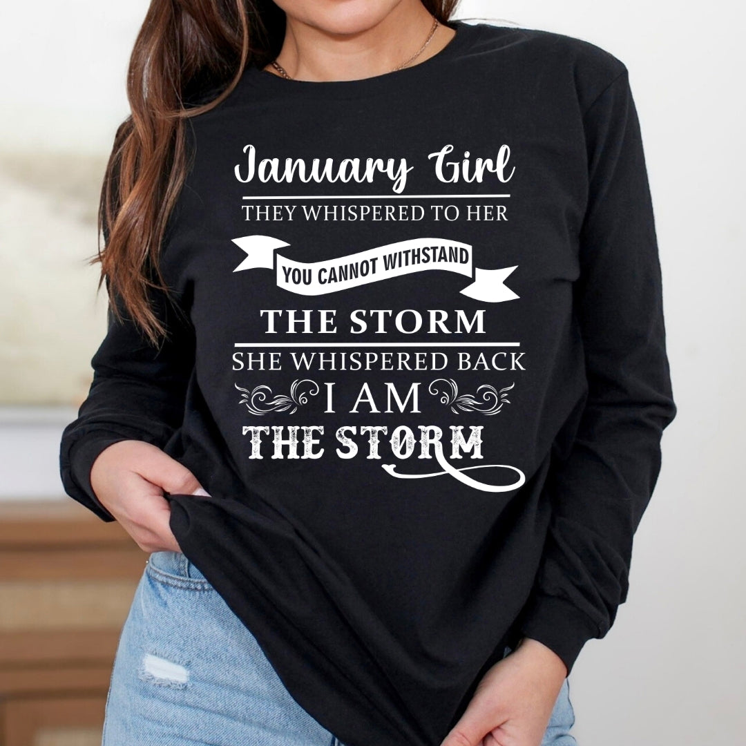 January Girl (I Am The Storm) - Long-Sleeve Tee