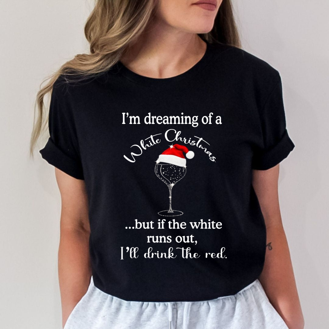 I'm Dreaming Of A White Christmas - Bella Canvas