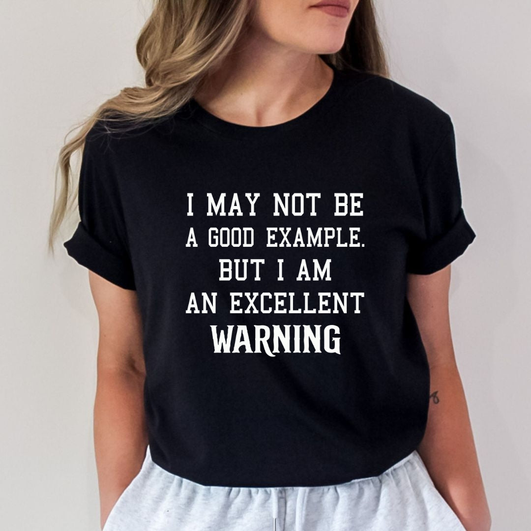 I Am Not Be A Good Example - Bella Canvas
