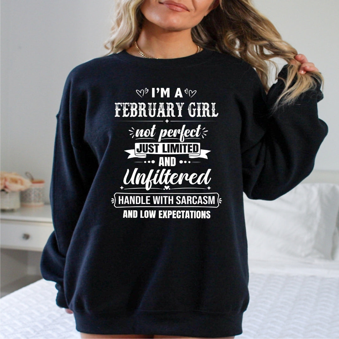 February Girl Not Perfect Just Limited - Sweatshirt & Hoodie - Cozy & Soft