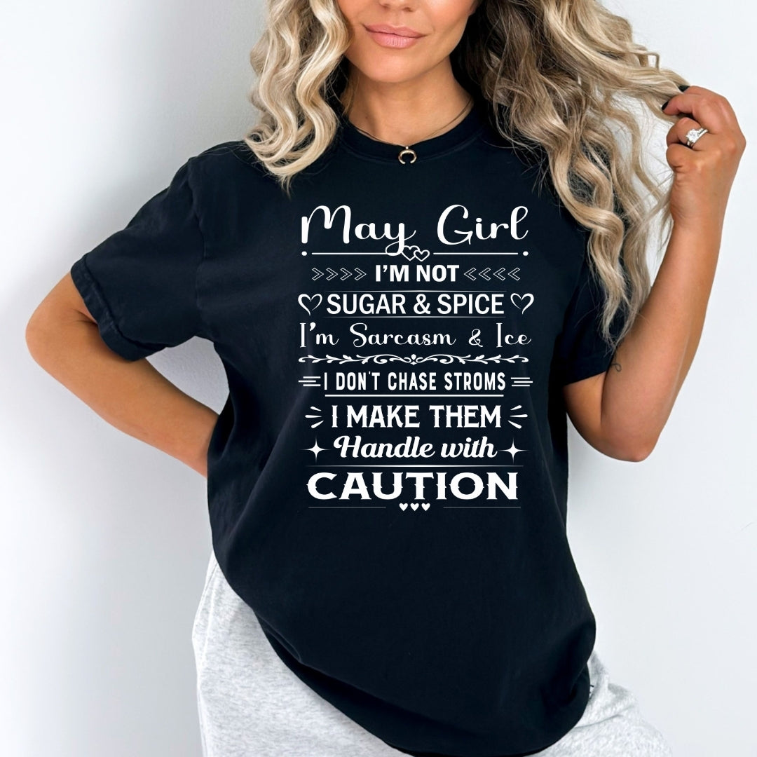 May Girl Handle With Caution - Bella Canvas